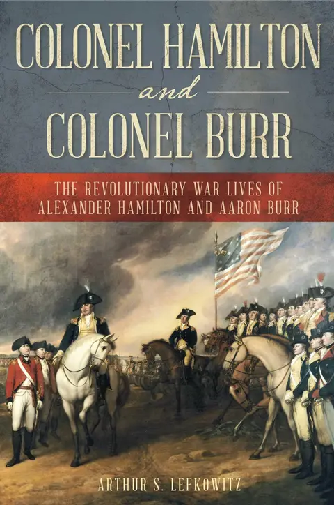 Cover of Colonel Hamilton and Colonel Burr