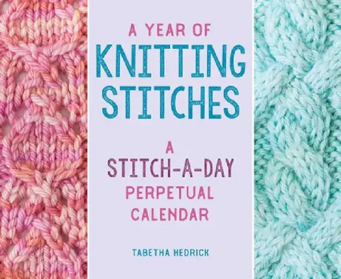 Cover of A Year of Knitting Stitches
