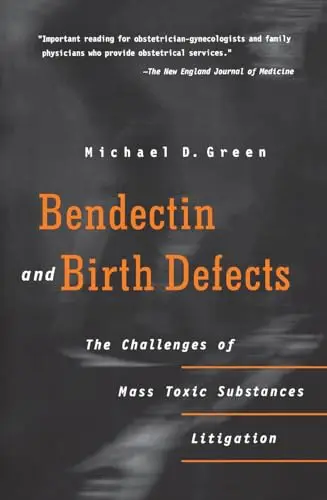 Cover of Bendectin and Birth Defects