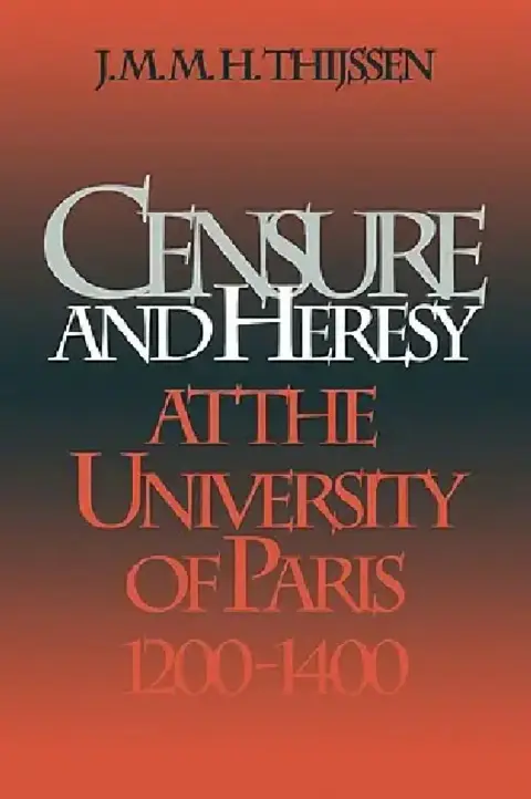 Cover of Censure and Heresy at the University of Paris, 1200-1400