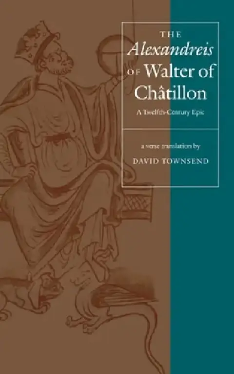 Cover of The Alexandreis of Walter of Châtilon
