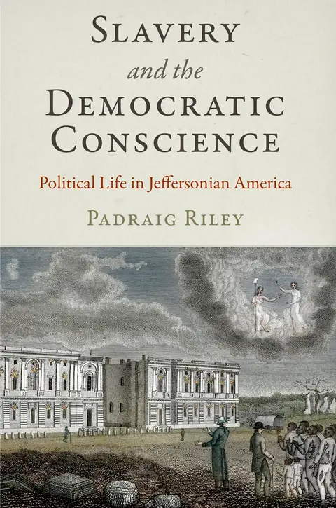 Cover of Slavery and the Democratic Conscience