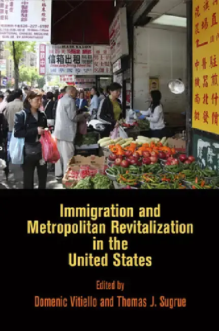 Cover of Immigration and Metropolitan Revitalization in the United States