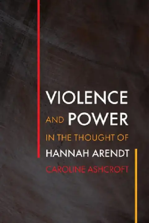 Cover of Violence and Power in the Thought of Hannah Arendt