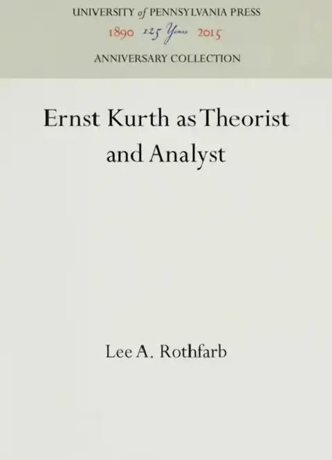 Cover of Ernst Kurth as Theorist and Analyst