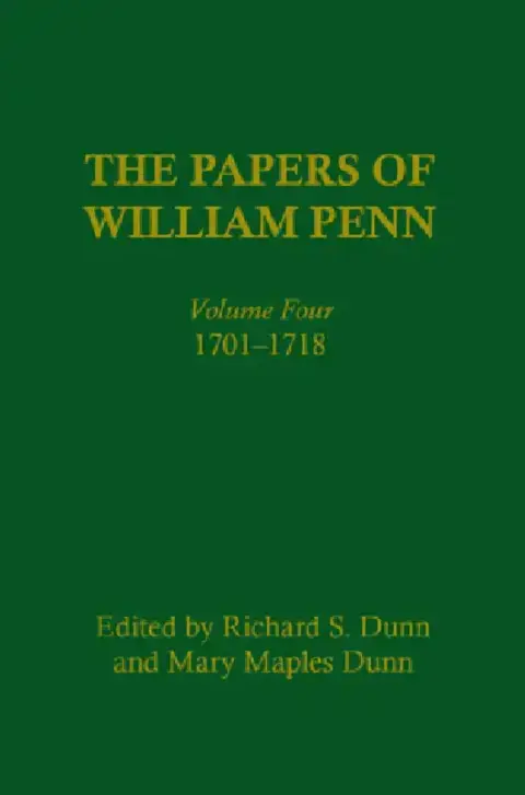 Cover of The Papers of William Penn, Volume 4