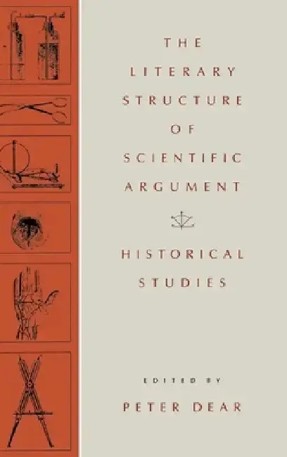 Cover of The Literary Structure of Scientific Argument