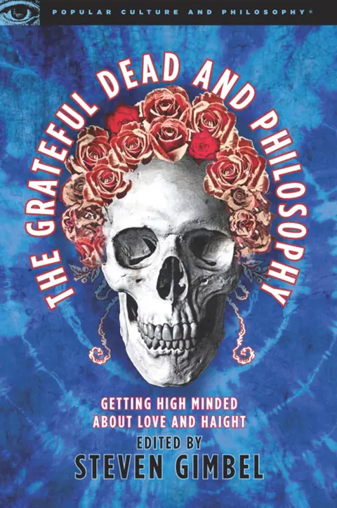 Cover of The Grateful Dead and Philosophy
