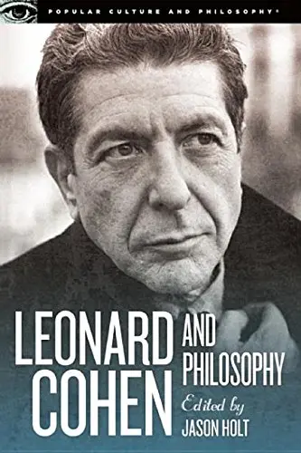Cover of Leonard Cohen and Philosophy