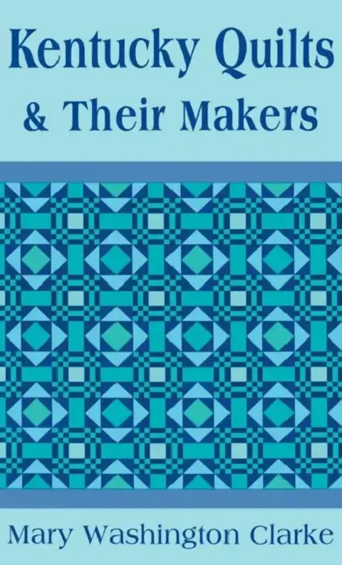 Cover of Kentucky Quilts and Their Makers