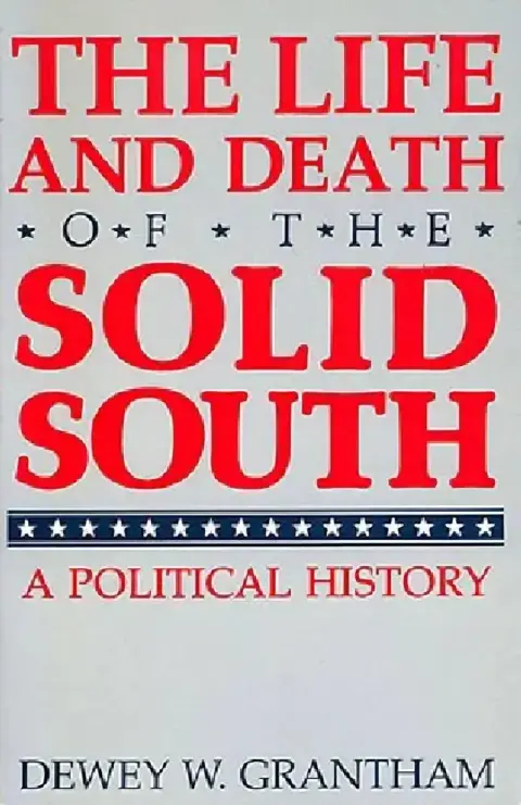 Cover of The Life and Death of the Solid South