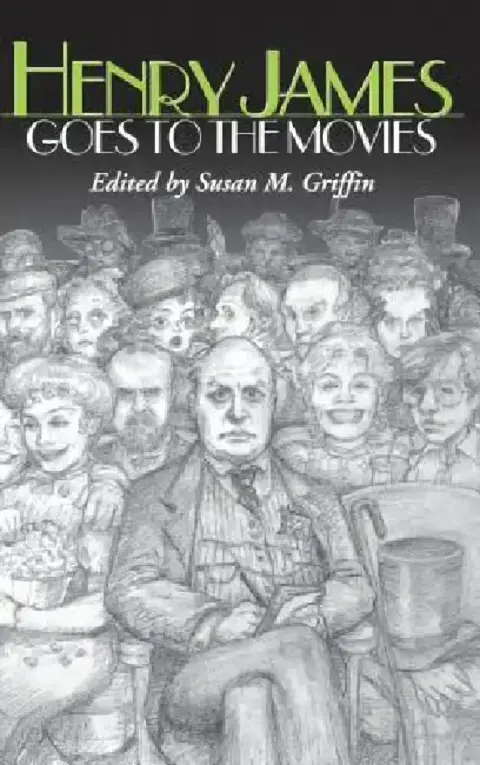 Cover of Henry James Goes to the Movies