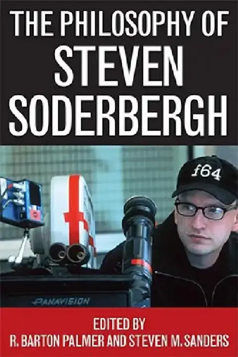 Cover of The Philosophy of Steven Soderbergh