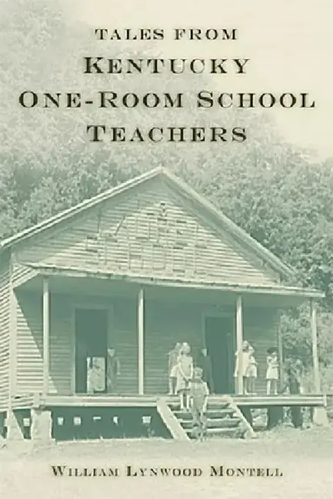 Cover of Tales from Kentucky One-Room School Teachers