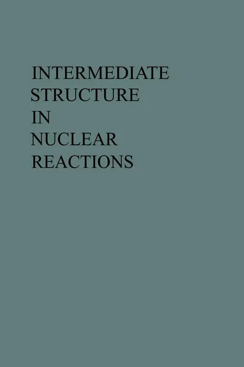 Cover of Intermediate Structure in Nuclear Reactions
