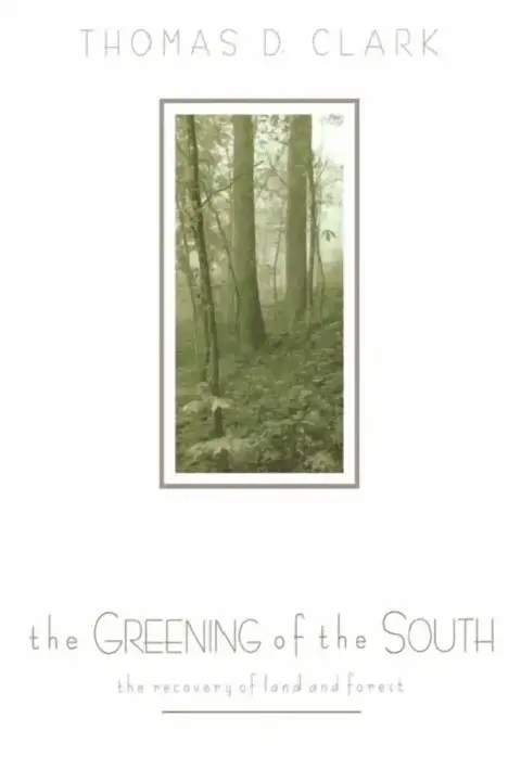 Cover of The Greening of the South