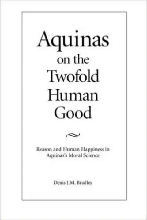 Cover of Aquinas on the Twofold Human Good