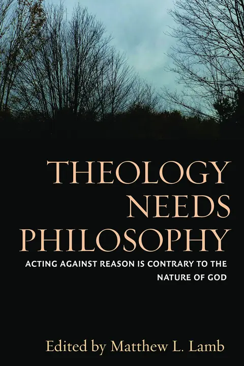 Cover of Theology Needs Philosophy