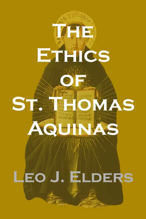 Cover of The Ethics of St. Thomas Aquinas