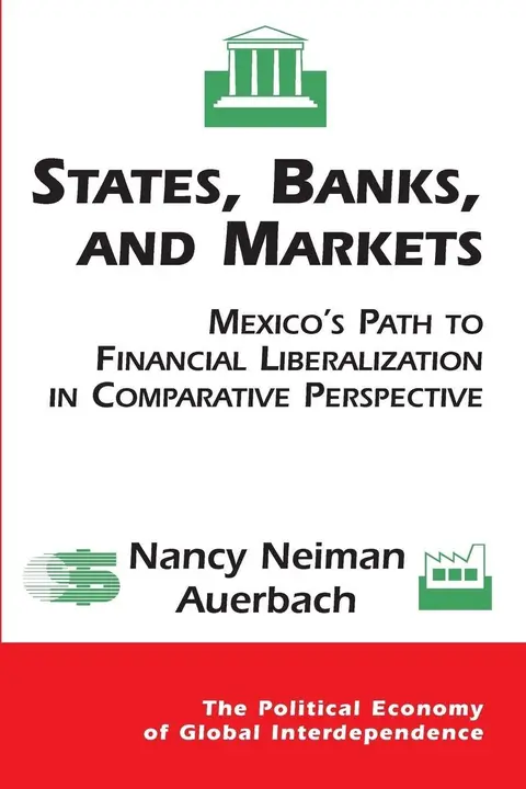 Cover of States, Banks, and Markets