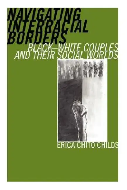 Cover of Navigating Interracial Borders