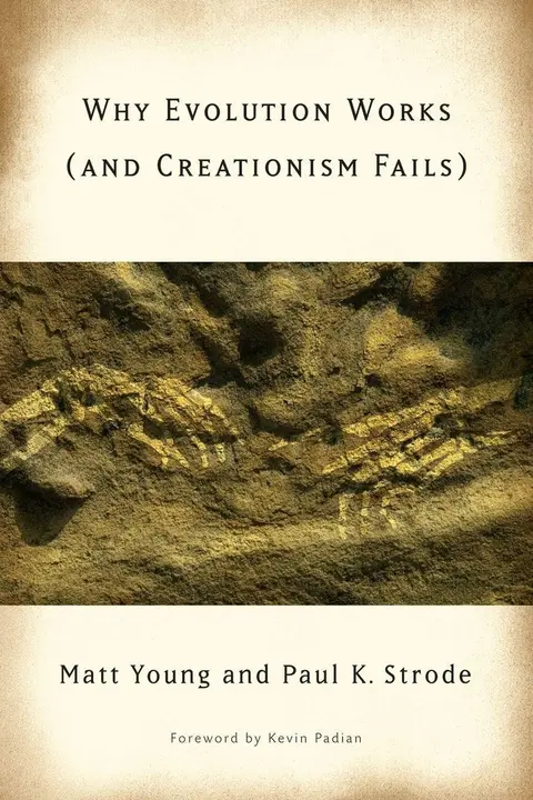 Cover of Why Evolution Works and Creationism Fails