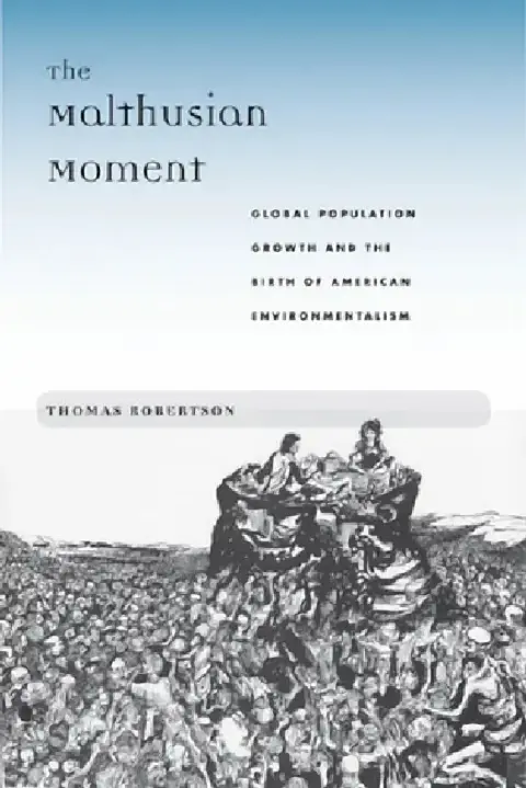 Cover of The Malthusian Moment