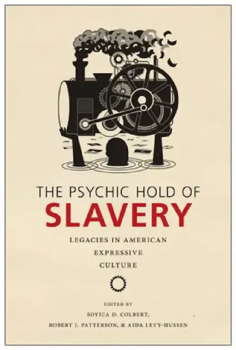 Cover of The Psychic Hold of Slavery