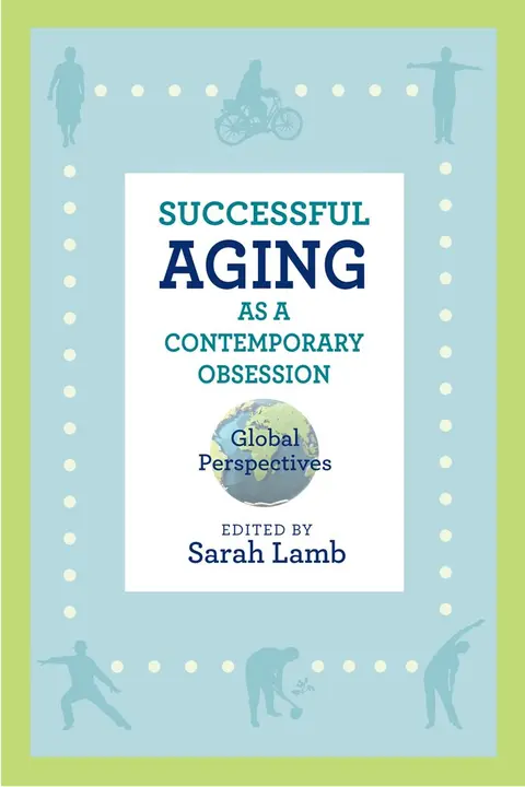 Cover of Successful Aging as a Contemporary Obsession