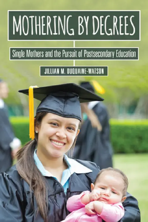 Cover of Mothering by Degrees