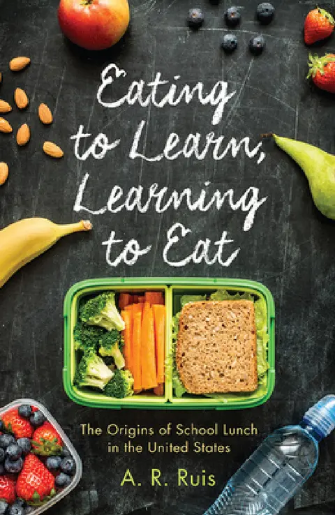 Cover of Eating to Learn, Learning to Eat