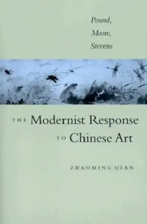 Cover of The Modernist Response to Chinese Art