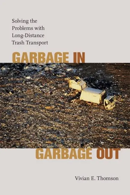 Cover of Garbage In, Garbage Out