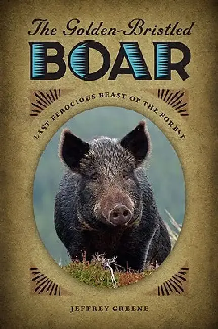 Cover of The Golden-Bristled Boar