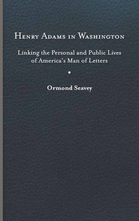 Cover of Henry Adams in Washington
