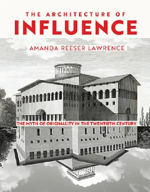 Cover of The Architecture of Influence