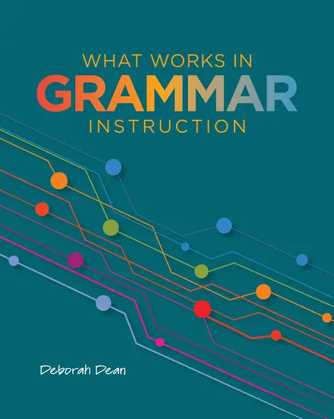 Cover of What Works in Grammar Instruction