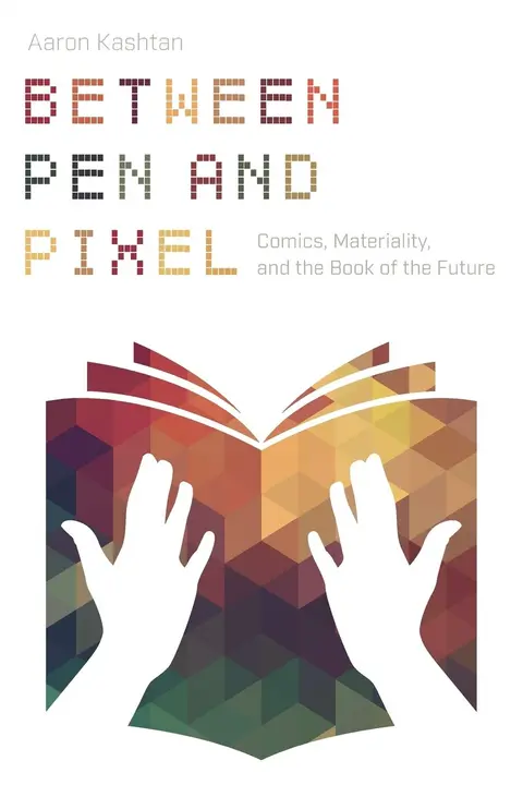 Cover of Between Pen and Pixel
