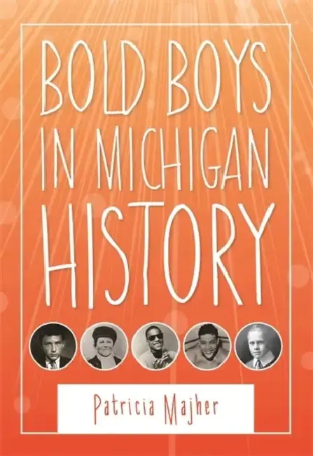 Cover of Bold Boys in Michigan History