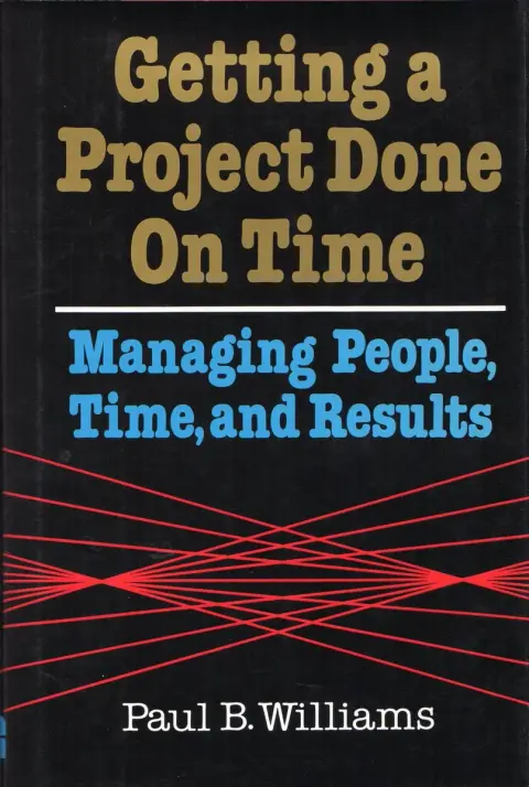Cover of Getting a Project Done on Time