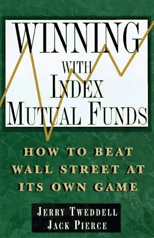 Cover of Winning with Index Mutual Funds