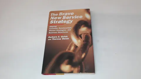 Cover of The Brave New Service Strategy