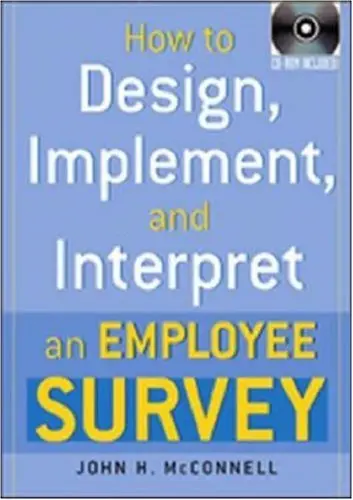 Cover of How to Design, Implement and Interpret an Employee Survey