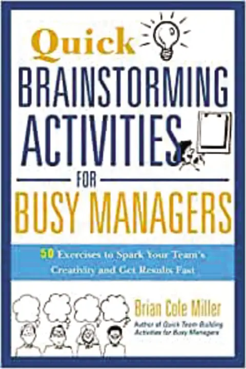 Cover of Quick Brainstorming Activities for Busy Managers