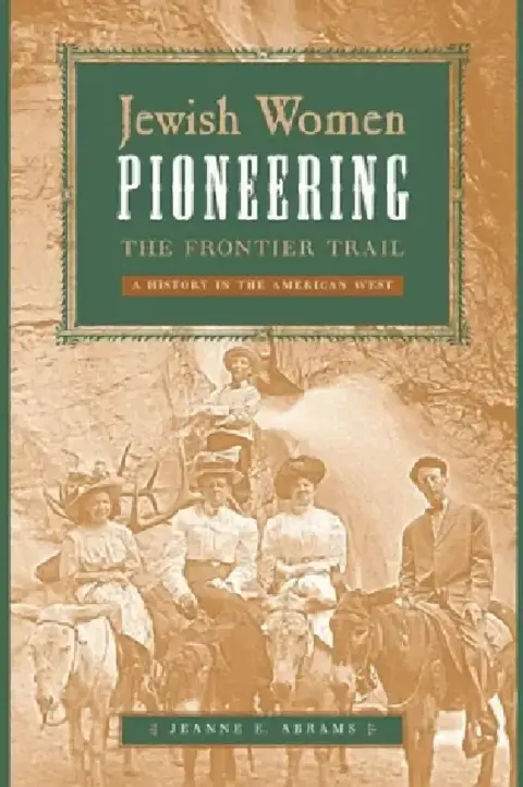 Cover of Jewish Women Pioneering the Frontier Trail
