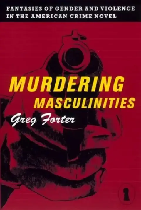 Cover of Murdering Masculinities