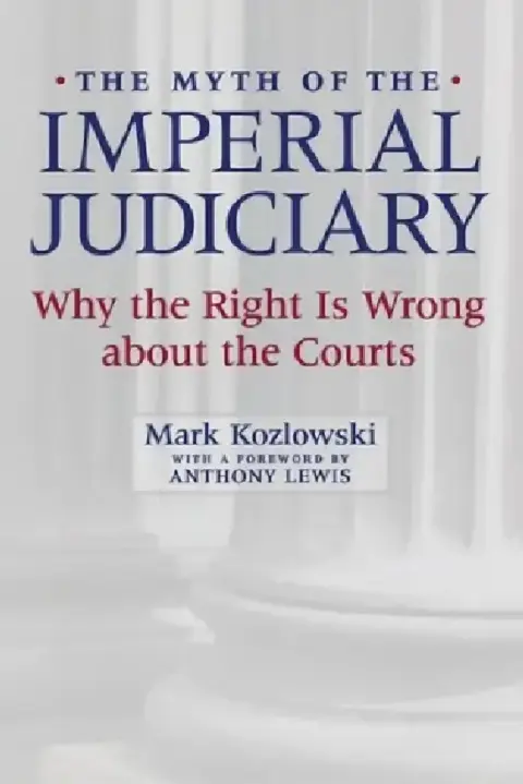 Cover of The Myth of the Imperial Judiciary
