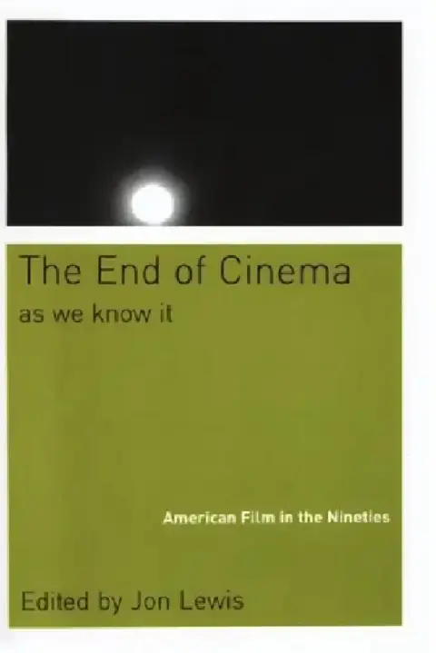 Cover of The End of Cinema as We Know It