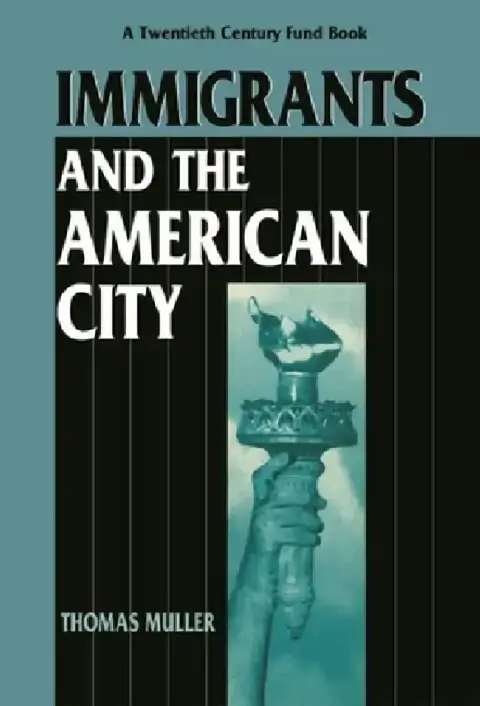 Cover of Immigrants and the American City