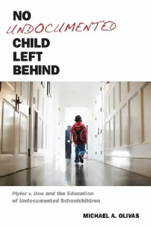 Cover of No Undocumented Child Left Behind